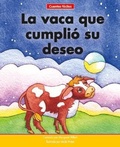 Cover: La Vaca Que Cumplio Su Deseo=the Cow That Got Her Wish - Norwood House Press