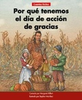Cover: ?por Que Tenemos El Dia de Accion de Gracias=why We Have Thanksgiving - Norwood House Press
