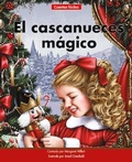 Cover: El Cascanueces Magico=the Magic Nutcracker - Norwood House Press