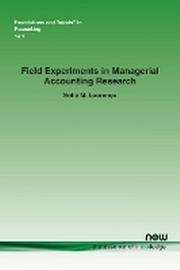 Enlarge image Cover: Field Experiments in Managerial Accounting Research - now publishers Inc