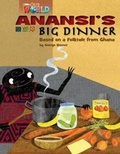Cover: Our World Readers: Anansi's Big Dinner - National Geographic/(ELT)