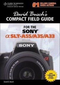 Abbildung von: David Busch's Compact Field Guide for the Sony Alpha SLT-A55/A35/A33 - Cengage Learning, Inc