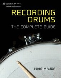 Abbildung von: Recording Drums - Delmar Cengage Learning