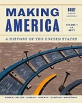 Cover: Making America : A History of the United States, Volume 1: To 1877, Brief - Wadsworth Publishing Co Inc
