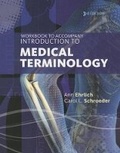 Cover: Workbook for Ehrlich/Schroeder's Introduction to Medical Terminology, 3rd - Delmar Cengage Learning