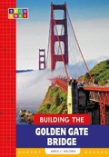 Cover: Building the Golden Gate Bridge - Amicus Learning
