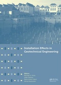 Cover: Installation Effects in Geotechnical Engineering - CRC Press