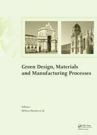 Enlarge image Cover: Green Design, Materials and Manufacturing Processes - CRC Press