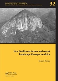 Abbildung von: New Studies on Former and Recent Landscape Changes in Africa - CRC Press