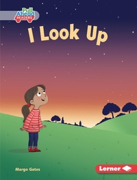 Enlarge image Cover: I Look Up - Lerner Publications Co ,U.S.