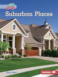 Abbildung von: Suburban Places - Lerner Publications Co ,U.S.
