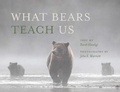 Cover: What Bears Teach Us - Rocky Mountain Books