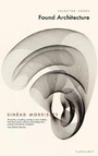 Cover: Found Architecture - Carcanet Press Ltd