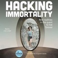 Cover: Hacking Immortality - SIMON & SCHUSTER AUDIO