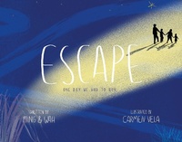 Abbildung von: Escape: One Day We Had to Run - Lantana Publishing