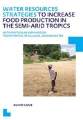 Cover: Water Resources Strategies to Increase Food Production in the Semi-Arid Tropics - CRC Press
