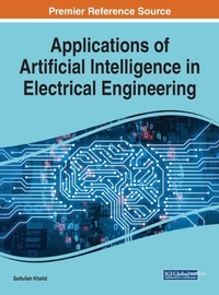 Enlarge image Cover: Applications of Artificial Intelligence in Electrical Engineering - Business Science Reference