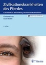 Cover: Zivilisationskrankheiten des Pferdes - Thieme