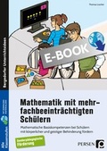 Cover: Mathematik mit mehrfachbeeintr&auml;chtigten Sch&uuml;lern - Persen Verlag in der AAP Lehrerwelt GmbH