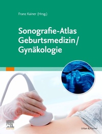 Abbildung von: Sonografie-Atlas Gynäkologie / Geburtsmedizin - Urban & Fischer
