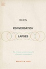 Cover: When Conversation Lapses - OUP eBook