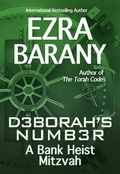 Cover: Deborah's Number: A Bank Heist Mitzvah (The Torah Codes, #3) - Dafkah Books