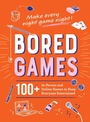 Cover: Bored Games - Adams Media Corporation