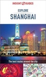 Cover: Insight Guides Explore Shanghai (Travel Guide eBook) - Insight