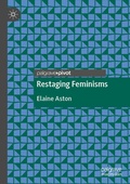 Cover: Restaging Feminisms - Palgrave Pivot
