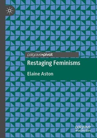 Enlarge image Cover: Restaging Feminisms - Palgrave Pivot