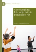 Cover: Choreographing Intersubjectivity in Performance Art - Palgrave Macmillan