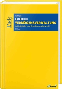 Abbildung von: Handbuch Vermögensverwaltung im Kindschafts- und Erwachsenenschutzrecht - Linde
