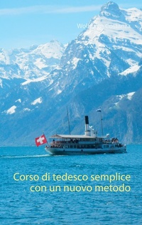 Abbildung von: Corso di tedesco semplice con un nuovo metodo - Books on Demand