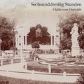 Cover: Sechsunddrei&szlig;ig Stunden - Hierax Medien