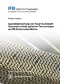 Cover: Qualit&auml;tsbewertung von Faser-Kunststoff-Verbunden mittels optischer Texturanalyse auf 3D-Preformoberfl&auml;chen - Dr. Hut