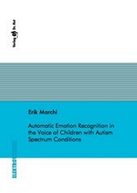 Enlarge image Cover: Automatic Emotion Recognition in the Voice of Children with Autism Spectrum Conditions - Dr. Hut