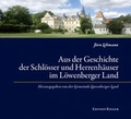 Cover: Aus der Geschichte der Schl&ouml;sser und Herrenh&auml;user im L&ouml;wenberger Land - Edition Rieger