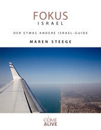 Abbildung von: FOKUS ISRAEL - Come Alive Verlag