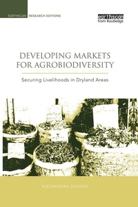 Enlarge image Cover: Developing Markets for Agrobiodiversity - Routledge