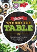 Cover: Gather 'Round the Table - ALA Editions
