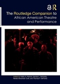 Cover: The Routledge Companion to African American Theatre and Performance - Routledge