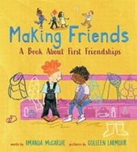 Enlarge image Cover: Making Friends: A Book About First Friendships - Walker Books Ltd