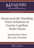 Cover: Quasi-periodic Standing Wave Solutions of Gravity-Capillary Water Waves - American Mathematical Society