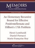 Cover: An Elementary Recursive Bound for Effective Positivstellensatz and Hilbert's 17th Problem - American Mathematical Society