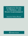 Abbildung von: Complete Guide to Federal and State Garnishment - Aspen Publishers