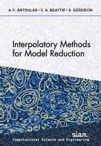 Enlarge image Cover: Interpolatory Methods for Model Reduction - Society for Industrial & Applied Mathematics,U.S.