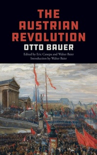 Enlarge image Cover: The Austrian Revolution - Haymarket Books