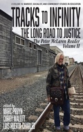 Cover: Tracks to Infinity, The Long Road to Justice - Information Age Publishing