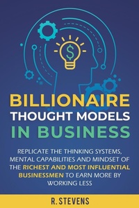 Enlarge image Cover: Billionaire Thought Models in Business - Sophie Dalziel