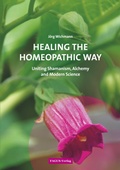 Cover: Healing the Homeopathic Way - Fagus Verlag